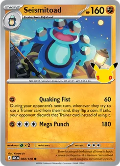 Seismitoad (30th Celebration #084)