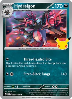 Hydreigon (30th Celebration #099)