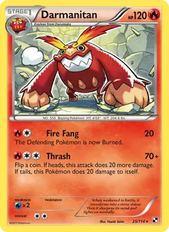 Darmanitan (Black & White #25)