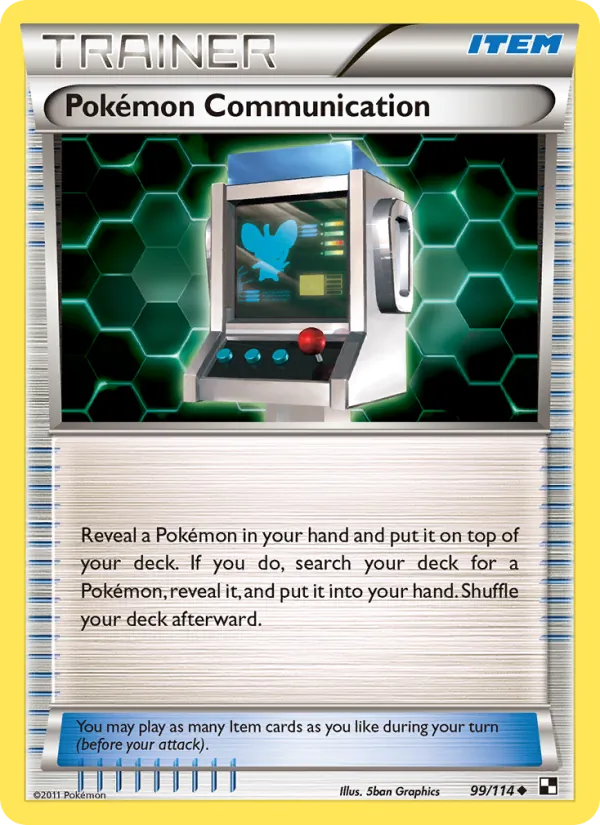Pokémon Communication — Black & White #99 (Pokémon TCG card)