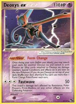 Deoxys ex (POP Series 4 #17)