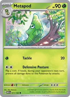 Metapod (151 #011)