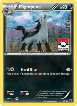 Mightyena (Kalos Starter Set #17)