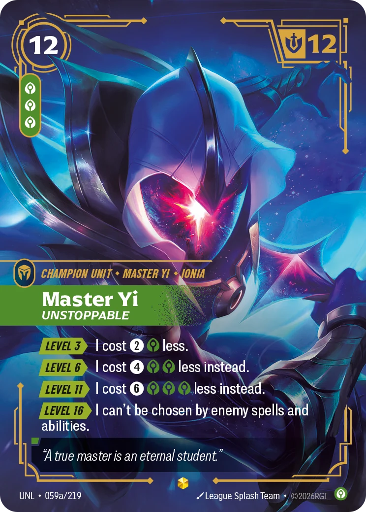 Master Yi - Unstoppable (Alternate Art) (Unleashed #59)