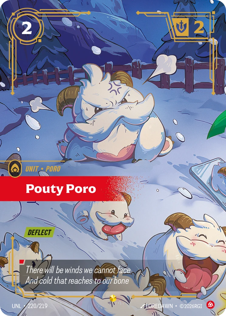 Pouty Poro (Overnumbered) (Unleashed #220)