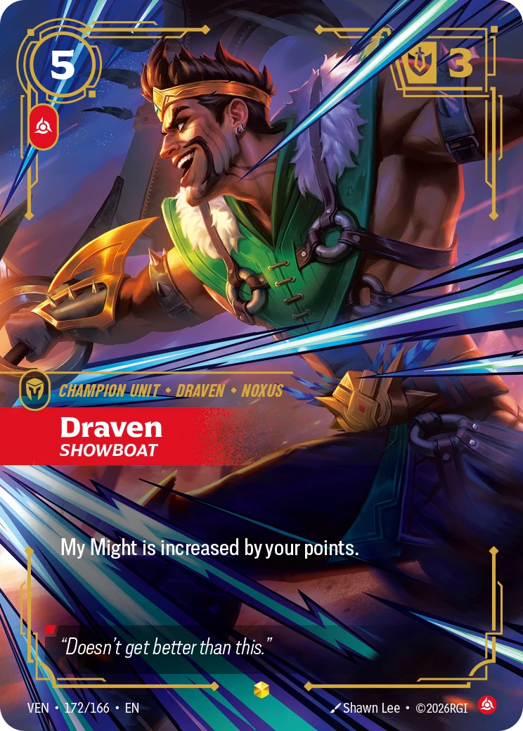 Draven, Showboat (Vendetta #172)